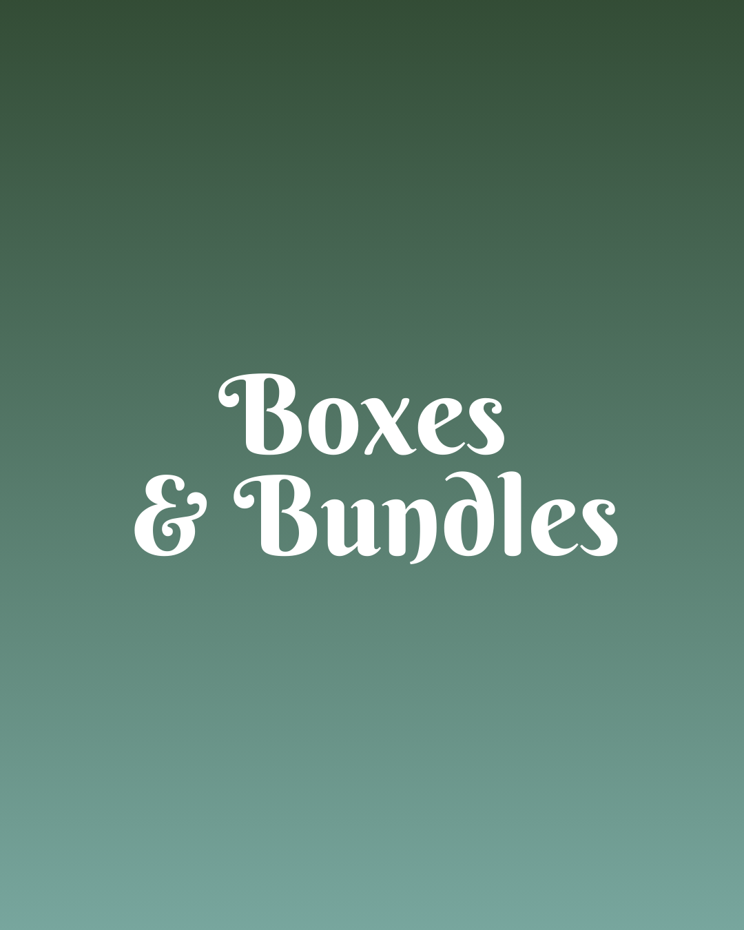 Boxes & Bundles